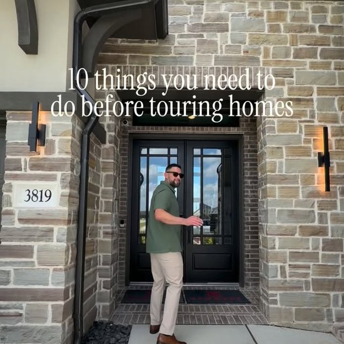 Ten things to do before touring homes